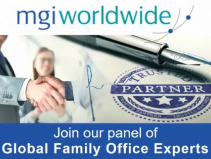 Join our next webinar, interact with MGI Worldwide’s panel of Global Family Office Experts and learn how we can help wealthy families manage their wealth