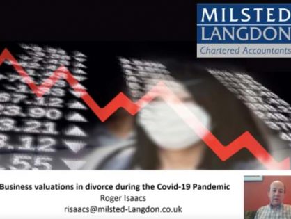 MGI Worldwide with CPAAI's leading UK forensic accountant from Milsted Langdon, Roger Isaacs, talks about the pros and cons of business valuations in divorce during COVID-19